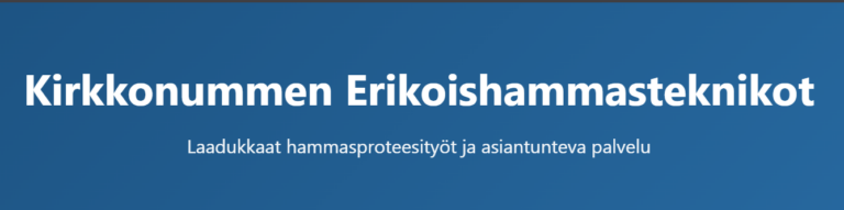 Kirkkonummen erikoishammasteknikkojen verkkosivut